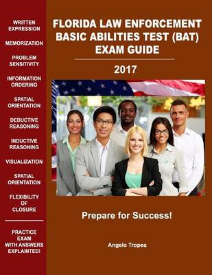 Book cover for Florida Law Enforcement Basic Abilities Test (Bat) Exam Guide