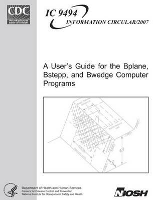 Book cover for A User's Guide for the Bplane, Bstepp, and Bwedge Computer Programs