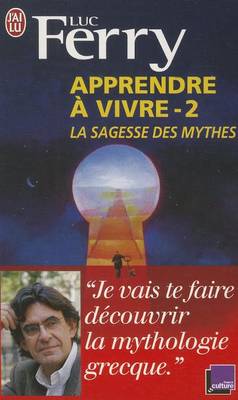 Book cover for Apprendre a Vivre 2/LA Sagesse DES Mythes