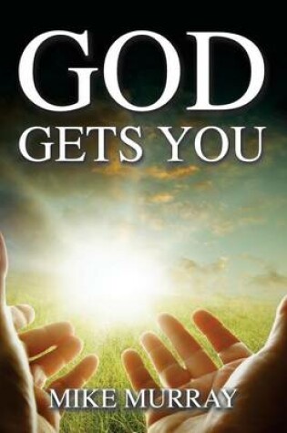 Cover of God Gets You