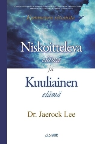 Cover of Niskoitteleva elämä ja Kuuliainen elämä