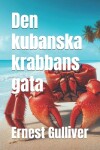 Book cover for Den kubanska krabbans gata