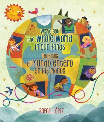 Book cover for We'Ve Got the Whole World in Our Hands
