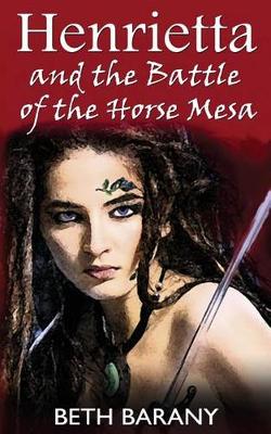 Book cover for Henrietta and the Battle of the Horse Mesa