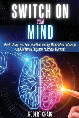 Book cover for Switch On Your Mind