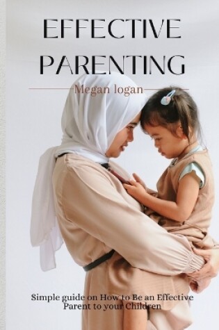 Cover of Effective Parenting