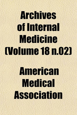 Book cover for Archives of Internal Medicine (Volume 18 N.02)