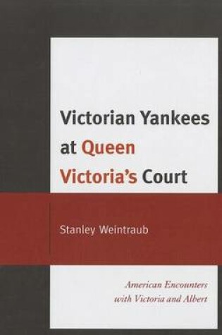 Cover of Victorian Yankees at Queen Victoria's Court