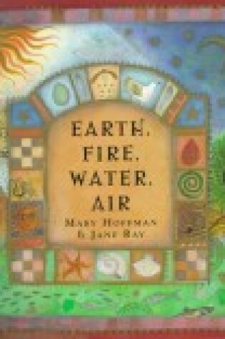Cover of Earth, Fire, Water, Air