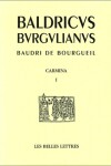 Book cover for Baudri de Bourgueil, Carmina. Tome I