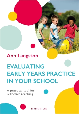 Book cover for Evaluating Early Years Practice in Your School