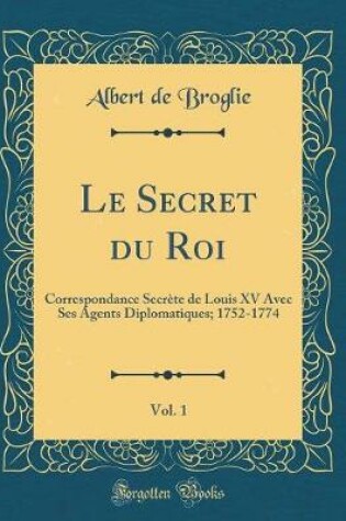 Cover of Le Secret Du Roi, Vol. 1