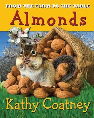 Book cover for From the Farm to the Table Almonds