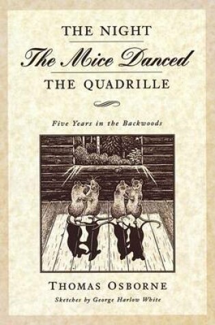 Cover of The Night the Mice Danced the Quadrille