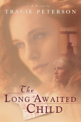 Cover of The Long-Awaited Child