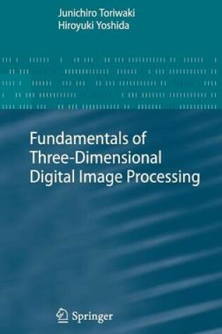 Cover of Fundamentals of Three-dimensional Digital Image Processing