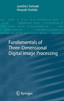 Book cover for Fundamentals of Three-dimensional Digital Image Processing