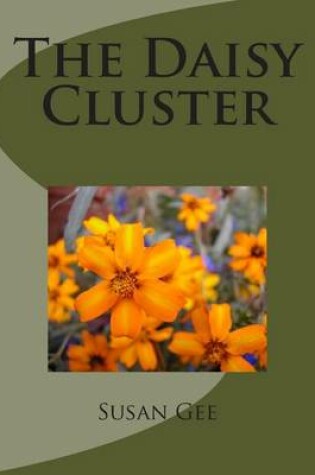 Cover of The Daisy Cluster