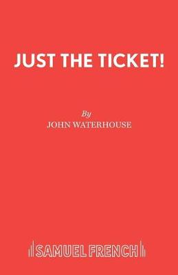 Book cover for Just the Ticket!