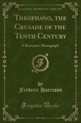 Cover of Theophano, the Crusade of the Tenth Century