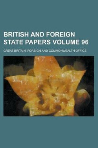 Cover of British and Foreign State Papers Volume 96