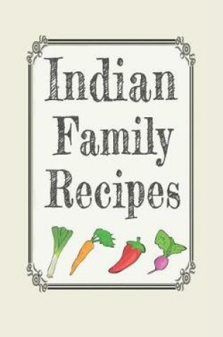 Cover of Indian family recipes