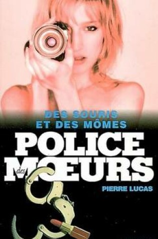 Cover of Police Des Moeurs Hors-Serie Des Souris Et Des Momes