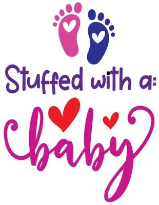 Book cover for Stuffed with a Baby