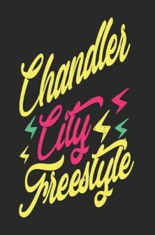 Cover of Chandler City Freestyle