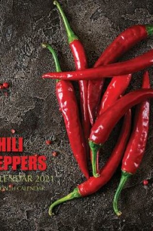 Cover of Chili Peppers Calendar 2021