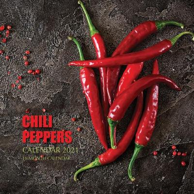 Book cover for Chili Peppers Calendar 2021