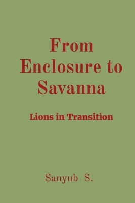 Book cover for From Enclosure to Savanna