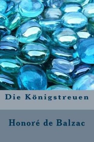 Cover of Die Konigstreuen