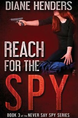 Cover of Reach For The Spy