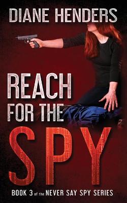 Book cover for Reach For The Spy