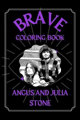 Cover of Angus and Julia Stone Brave Coloring Book