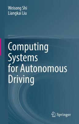 Book cover for Computing Systems for Autonomous Driving