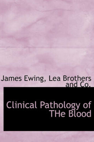 Cover of Clinical Pathology of the Blood