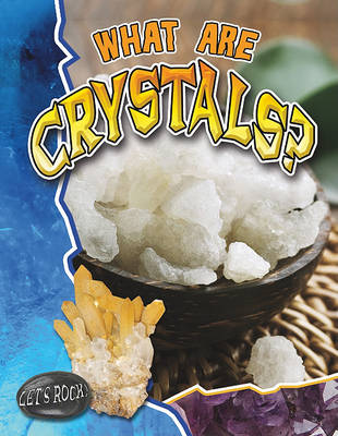 Book cover for What Are Crystals?