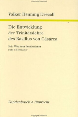 Cover of Die Entwicklung Der Trinitatslehre Des Basilius Von Casarea