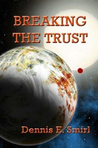 Cover of Breaking the Trust