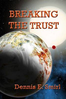 Book cover for Breaking the Trust