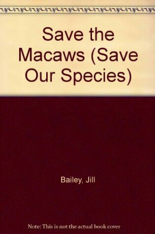 Cover of Save the Macaws