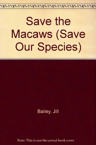 Book cover for Save the Macaws