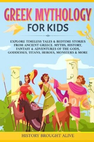 Cover of Greek Mythology For Kids