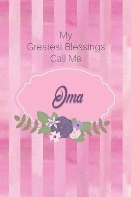 Book cover for My Greatest Blessings Call Me Oma