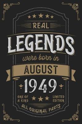 Book cover for Real Legends were born in August 1949