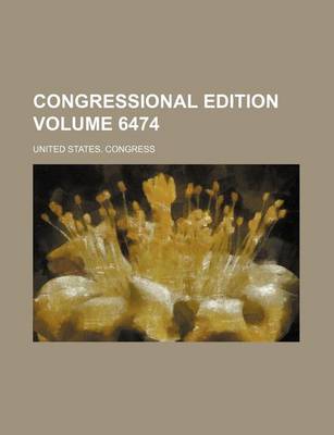 Book cover for Congressional Edition Volume 6474