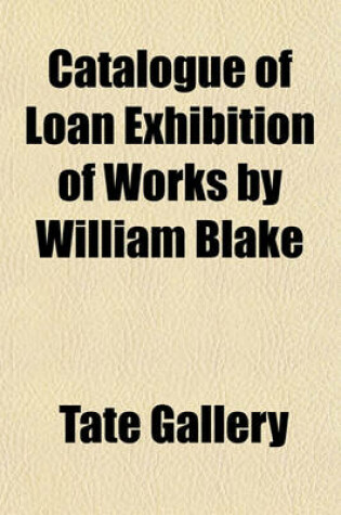 Cover of Catalogue of Loan Exhibition of Works by William Blake