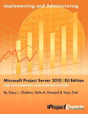 Book cover for Implementing and Administering Microsoft Project Server 2010 Eu Edition